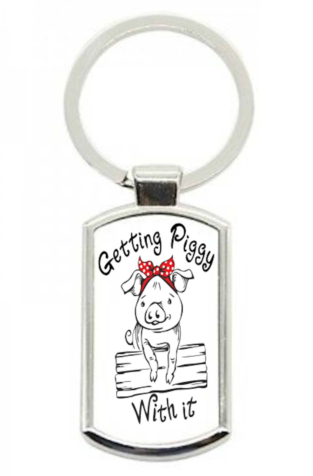 Pig - Getting Piggy With It Rectangle Keyring, Pig Keyring, Gift